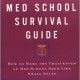 How to survive your first year of medical school